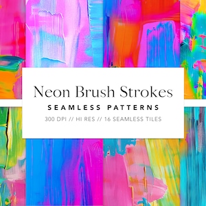May include: A digital download of 16 seamless patterns featuring bright neon brush strokes in pink, blue, yellow, green, and orange. The patterns are 300 DPI and high resolution.  The text "Neon Brush Strokes Seamless Patterns 300 DPI // HI RES // 16 SEAMLESS TILES" is displayed on a white background.
