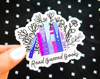 Read Banned Books Sticker: Waterproof Vinyl Decal