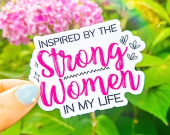 Strong Women Vinyl Sticker: Inspired Mother Decal