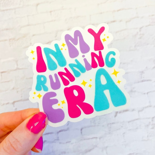 era, running, in my, Running sticker, run sticker, vinyl sticker, water bottle sticker, runner gift, marathon, race, exercise, magical, run,