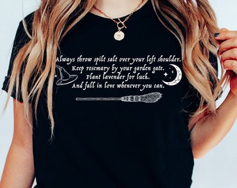 Practical Magic Quote T-Shirt | Witch | Magic | Movie Quote | Halloween | Unisex T-Shirt by Celestial Elements