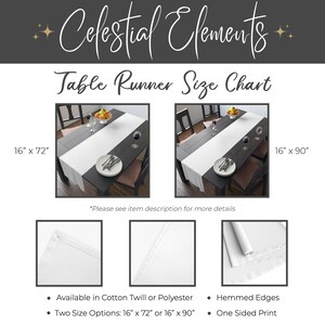 May include: A white table runner with two size options: 16 inches by 72 inches or 16 inches by 90 inches. The runner is shown on a dark wood table with a bowl of fruit and silverware. The runner is available in cotton twill or polyester and has hemmed edges. The print is one-sided.