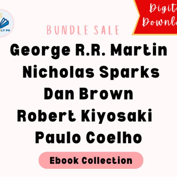 Best Authors Ebook Bundle Robert Kiyosaki George R.R. Martin Nicholas Sparks Paulo Coelho Dan Brown James Patterson Joel Osteen John Maxwell