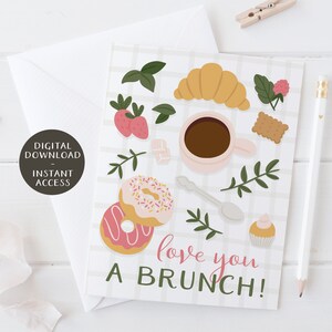 Tarjeta de felicitación imprimible con sus propias manos – Tamaño A2 y A7 – ¡Te amo un brunch! Tarjeta de felicitación – Descarga digital instantánea – PGRT0178