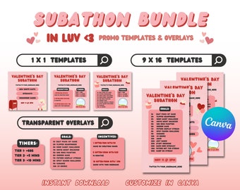 May include: A pink and white Valentine's Day subathon bundle with templates and overlays for Twitch streamers. The bundle includes a 1x1 template, a 9x16 template, and transparent overlays. The templates feature hearts, cupcakes, and the text "Valentine's Day Subathon".