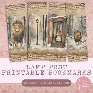 May include: Set of four printable bookmarks featuring a whimsical winter scene with a lamp post, a lion, a wardrobe, and a girl. The bookmarks are designed with a vintage aesthetic and include the text "Lamp Post Printable Bookmarks" and "Includes 4 Bookmark Designs".