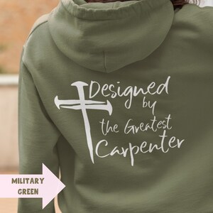 Designed by the Greatest Carpenter Jesus Hooded Sweatshirt Christian Men's Sweatshirts Christian Women's Sweatshirt Christian Apparel image 5