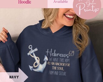 Hope Hoodie, Christian Apparel, Hebrews Verse Hope, Christian Gift, Hope In God, Nautical Anchor Hoodie, Bible Verse Hooded Sweatshirt