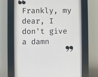 Gone with the Wind Movie Film Quote Print - Digital Download (A4 Size, Black and White) PDF Contemporary