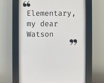 Sherlock Holmes Movie Film Quote Print - 'Elementary, my dear Watson' - Digital Download (A4 Size, Black and White) PDF Contemporary