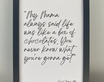 Forest Gump Movie Film Quote Print - 'Life is like a box of chocolates' - Digital Download (A4, Black and White) PDF Handwriting Style