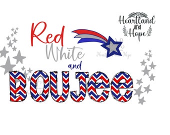 Red White and Boujee digital file