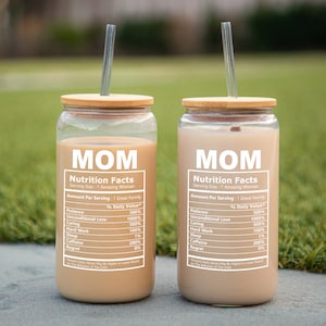 Mom Nutrition Fun Facts Iced Coffee Cup, Mommy Gift, Coffee Cup, Mothers Day Gift, 16oz Glass Bamboo Lid Cup Gift image 1