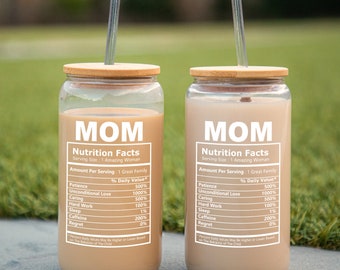 Mom Nutrition Fun Facts Iced Coffee Cup, Mommy Gift, Coffee Cup, Mothers Day Gift, 16oz Glass Bamboo Lid Cup Gift