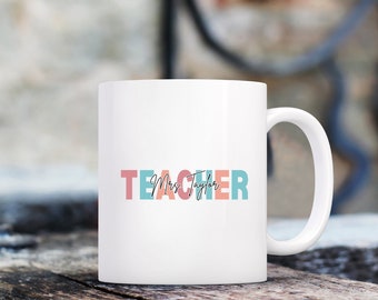 Personalized Teacher Presents Mug, Teacher Appreciation Mug, Teacher Gift Custom Teacher Mug, Best Teacher Mug