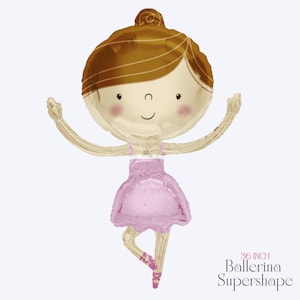 May include: A 36-inch (91 cm) ballerina-shaped balloon. The balloon has a light brown bun, a smiling face with rosy cheeks, and outstretched arms. The ballerina wears a pink tutu and is posed en pointe. The text "Ballerina Supershape" is printed on the bottom right.