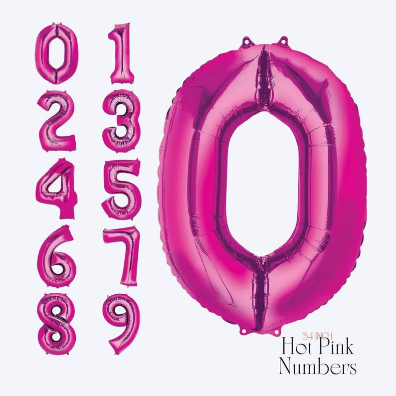 Peut inclure: Ballons de chiffres rose vif, de 0 &agrave; 9. Le grand chiffre 0 mesure 86 cm de haut. Le texte "34 inch Hot Pink Numbers" est en bas &agrave; droite.