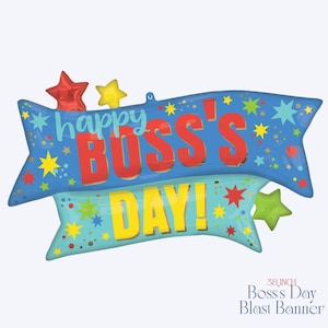 Puede incluir: Un globo metalizado de 96,5 cm con forma de dos cintas superpuestas. La cinta superior es azul con el texto 'happy BOSS'S' en rojo, y la inferior es azul claro con el texto 'DAY!' en amarillo. Decorado con estrellas de colores.