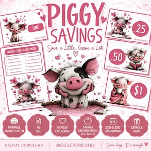 Peut inclure: Une feuille de téléchargement numérique Piggy Savings avec un cochon central dans une flaque rose, entouré de cartes avec des cochons, des cœurs et des montants de .25, .50 et $1. Le texte inclut Piggy Savings, Save a Little. Grow a Lot.