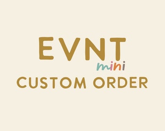Custom Design Fee {Approved by EVNTmini}