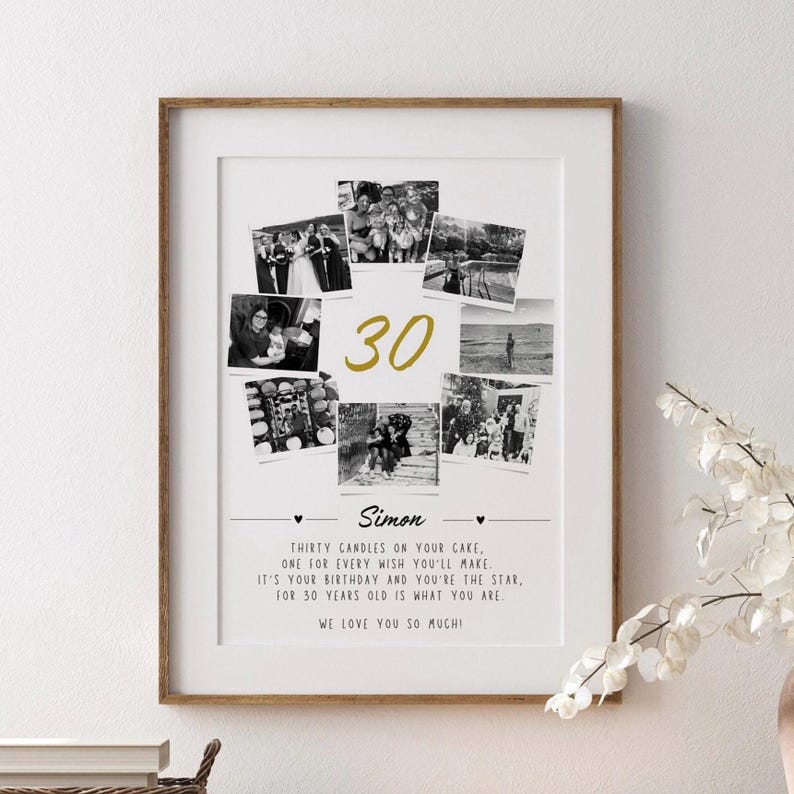 May include: A framed print with a collage of black and white photos, the number "30" in gold, and text that reads "Simon" and a birthday message. The frame is a light brown color.