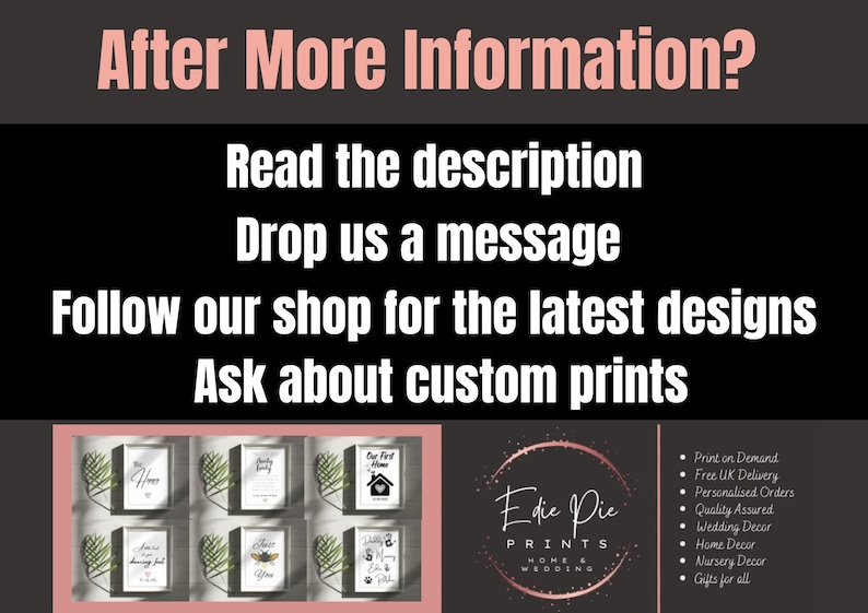 May include: A collage of framed prints with various designs, including "Our First Home", "Family", and "Home is Where the Heart Is". The prints are displayed on a white wall with green foliage. The text "Edie Pie Prints Home & Wedding" is visible in a pink circle with a white outline. A list of services is provided, including print on demand, free UK delivery, personalized orders, quality assured, wedding decor, home decor, nursery decor, and gifts for all.