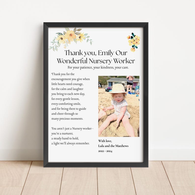 May include: A framed print with the text "Thank you, Emily Our Wonderful Nursery Worker" and a photo of a child. The print includes a floral design and a message of appreciation for a nursery worker.