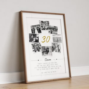 May include: A framed print with a wooden frame. The print features a collage of black and white photos surrounding the gold number "30". Below the photos is the name "Simon" and a message about a birthday. The print is leaning against a white wall.