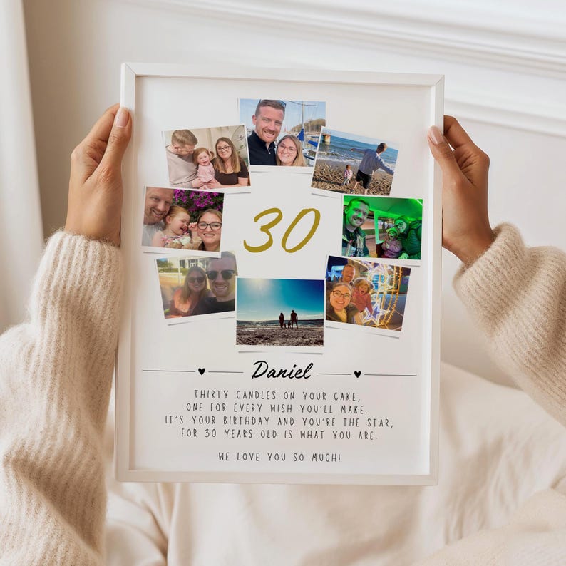 May include: A framed photo collage with multiple snapshots, the number "30" in gold, and the name "Daniel". The text reads "Thirty candles on your cake... It's your birthday and you're the star... We love you so much!"