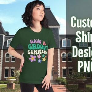 Custom T-shirt Design - Digital Download PNG or SVG for Sublimation, Heat Transfers, Stencil Templates, Embroidery