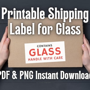 Contains Glass Handle with Care Shipping Label for Tagging Fragile Boxes - Printable Sticker - PDF - PNG White and Transparent Backgrounds