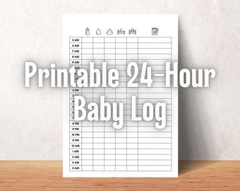 May include: A printable 24-hour baby log on white paper. The log includes time slots from 5 AM to 4 AM, with spaces for recording feeding, diaper changes, and sleep. The title "Printable 24-Hour Baby Log" is displayed prominently.