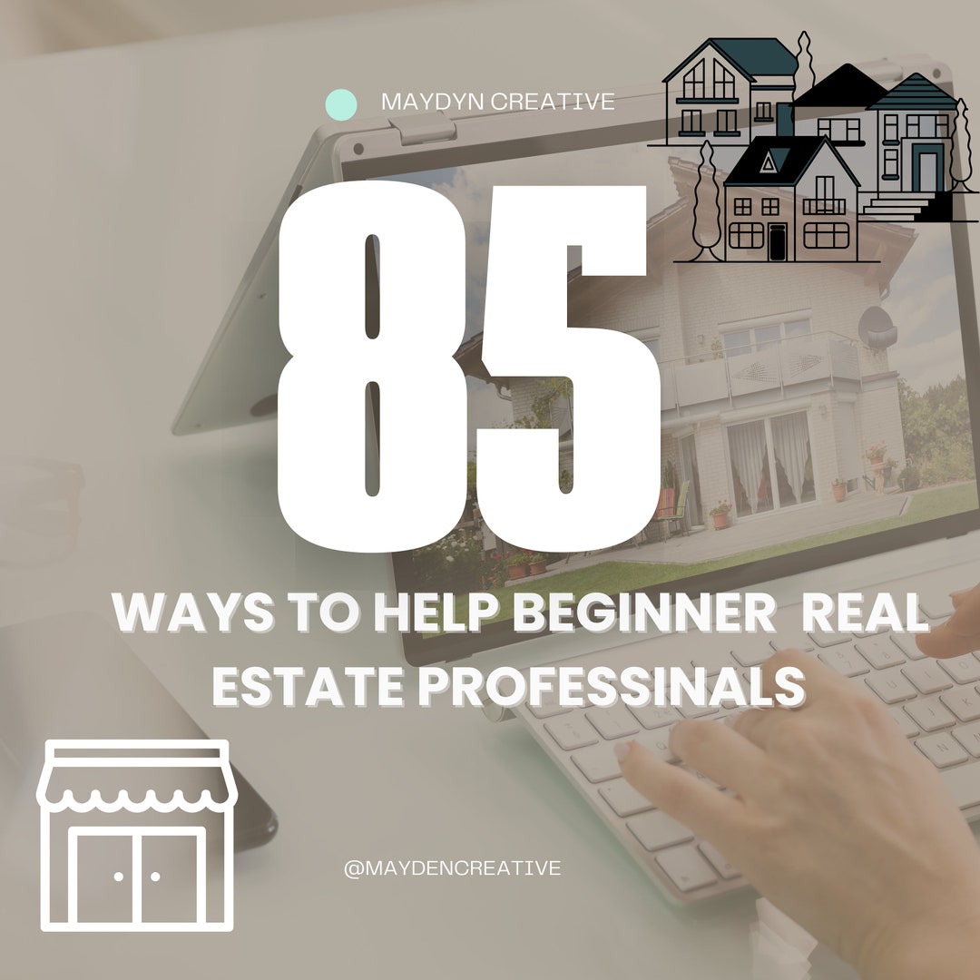 Beginner Help 85 Ways to Help Beginner Real Estate Professionals!! - Etsy