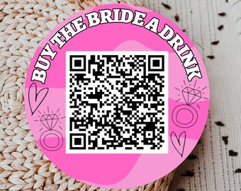 Buy the Bride a Drink QR code Sticker, Bachelorette Party Venmo QR code sticker, Cashapp card, buy the bride a shot, Pink Bachelorette Favor