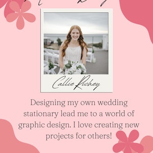 Peut inclure: Une femme sourit dans une robe blanche, debout devant un fond blanc. Le texte "Meet the Designer" est en haut de l'image. Le texte "Callie Richey" est sous l'image de la femme. Le texte "Designing my own wedding stationary lead me to a world of graphic design. I love creating new projects for others!" est sous le nom de la femme.