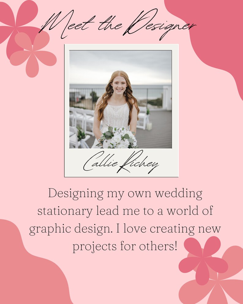 Peut inclure: Une femme sourit dans une robe blanche, debout devant un fond blanc. Le texte "Meet the Designer" est en haut de l'image. Le texte "Callie Richey" est sous l'image de la femme. Le texte "Designing my own wedding stationary lead me to a world of graphic design. I love creating new projects for others!" est sous le nom de la femme.