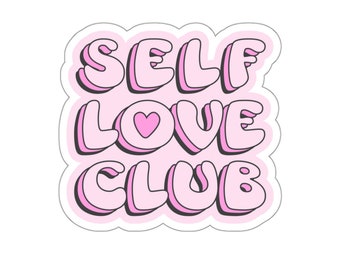 Self Love Club Vibes, Self Love Sticker, Pink Sticker, Girly Sticker, Trendy Sticker, Cute Sticker