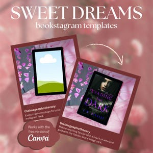 May include: Two bookstagram templates featuring a pink background with pink flower petals. The first template shows a tablet with a blue sky and green grass. The second template shows a tablet with a book cover that reads "Evading the Dark" by E.M. Rinaldi. The text "Sweet Dreams bookstagram templates" is at the top of the image.