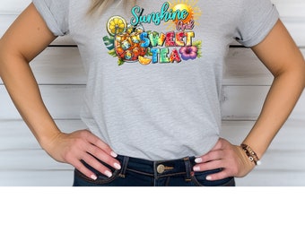 sunshine, sweet tea, sweet tea shirt, friend gift, mom gift, summer gift, sweet tea lover, sunshine lover, gift for her, cute graphic tee