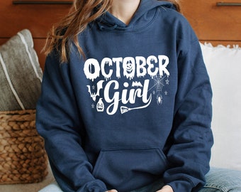 October Girl Hoodie, Spooky Hoodie, Halloween Tee, Halloween Hoodies, Halloween Hoodie, Spooky Hoodie,Fall Hoodie,Halloween Girl Hoodie