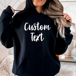 Custom Text Hoodie, Your Text Here, Customize Text, Personal Women Men Youth Unisex,Personalized Gift for Family, Custom Name, Lettering Tee