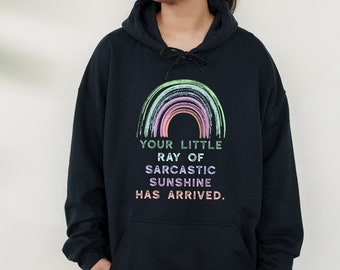 Sarcastic Sarcasm Hoodie, Your Little Ray Of Sarcastic Ultra Soft Hoodie, Sarcastic Hoodie, Sarcastic Gift, Shirts With Sayings Hoodie