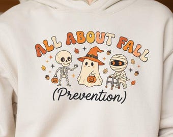 Halloween Nurse Hoodie, Fall Prevention Hooded Sweatshirt, Funny Skeleton Ghost Mummy Hoodie, Physical Therapy Hoodie, Fall Nurse Hoodie