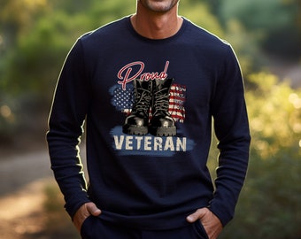 Proud Veteran Sweatshirt, Veterans Day Sweatshirt, Military Tee, Patriotic Sweatshirt, Memorial Day Sweat, Veterans Day Gift, American Flag