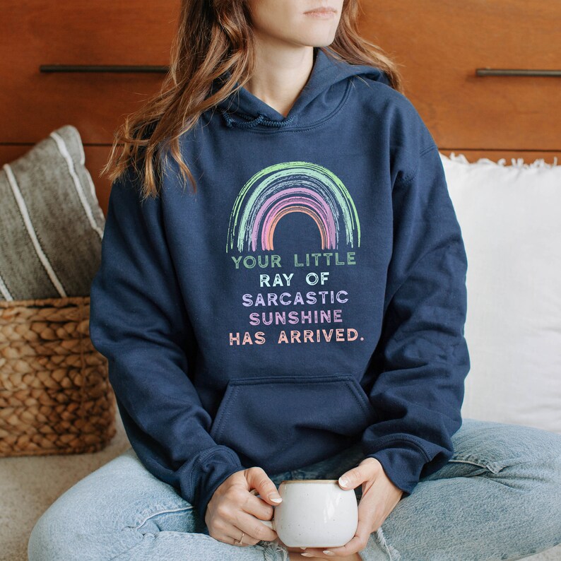 Sarcastic Sarcasm Hoodie, Your Little Ray Of Sarcastic Ultra Soft Hoodie, Sarcastic Hoodie, Sarcastic Gift, Shirts With Sayings Hoodie bild 3