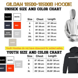 May include: A size and color chart for Gildan 18500-18500B hoodies. The chart includes unisex and youth sizes, with chest and length measurements in inches and centimeters. Color options include black, white, navy, red, dark heather, sport grey, and sand.