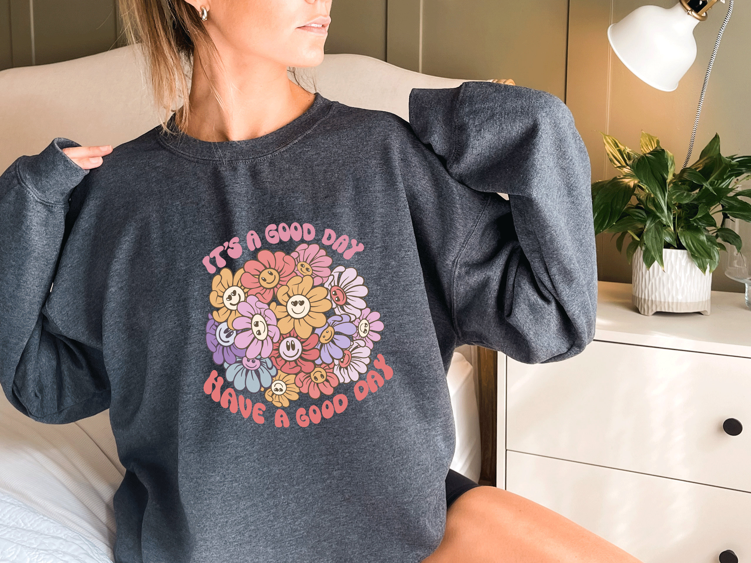 It's A Good Day Have A Good Day Sweatshirts, Summer Shirt,positive