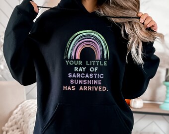 Sarcastic Sarcasm Hoodie, Your Little Ray Of Sarcastic Ultra Soft Hoodie, Sarcastic Hoodie, Sarcastic Gift, Shirts With Sayings Hoodie