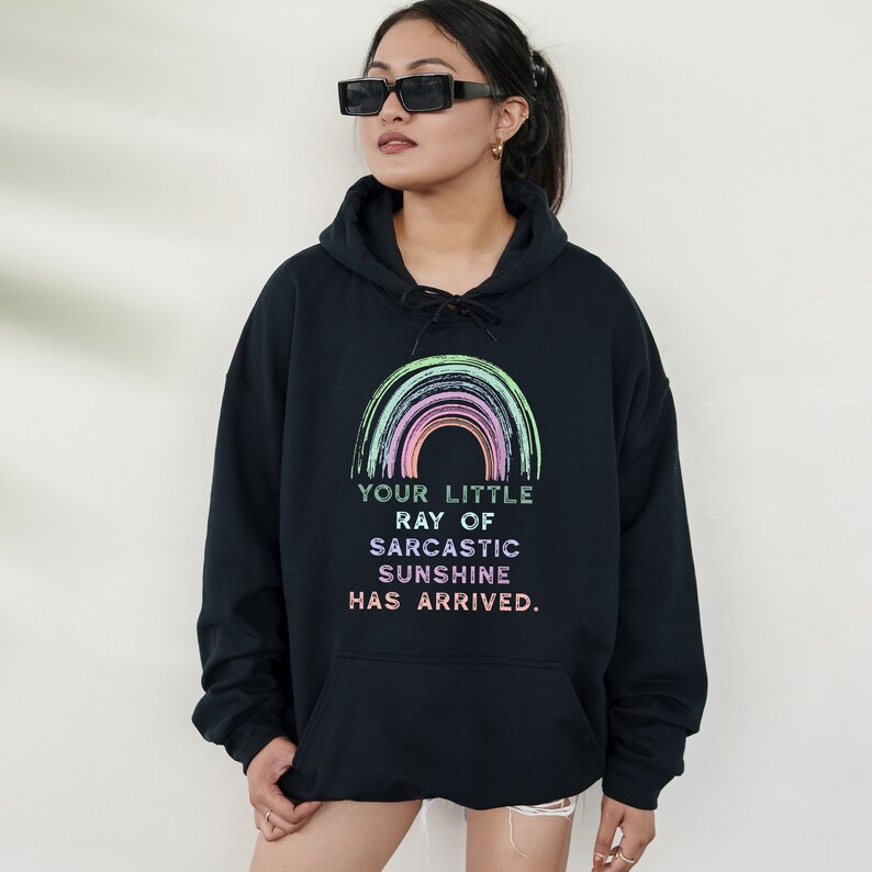 Sarcastic Sarcasm Hoodie, Your Little Ray Of Sarcastic Ultra Soft Hoodie, Sarcastic Hoodie, Sarcastic Gift, Shirts With Sayings Hoodie bild 2