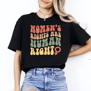 Women&#39;s Day Shirt, Feminist Shirt, Women&#39;s Rights Are Human Right Shirt, International Women&#39;s Day Shirt, 8th March Women&#39;s Day Shirt